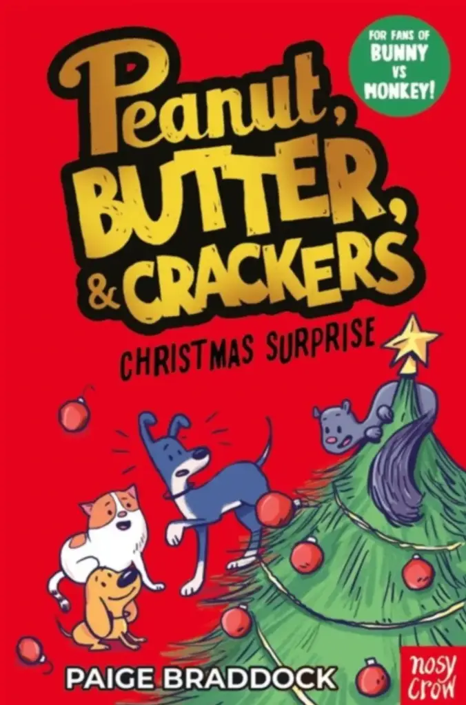 Christmas Surprise: A Peanut, Butter & Crackers story by Paige Braddock