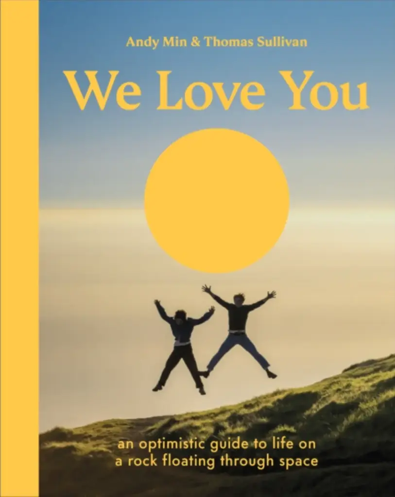 We Love You by Thomas Sullivan & Andy Min