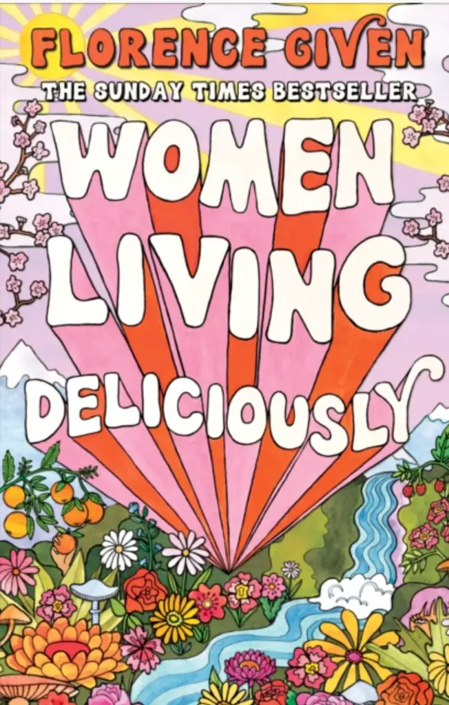 Women Living Deliciously by Florence Given