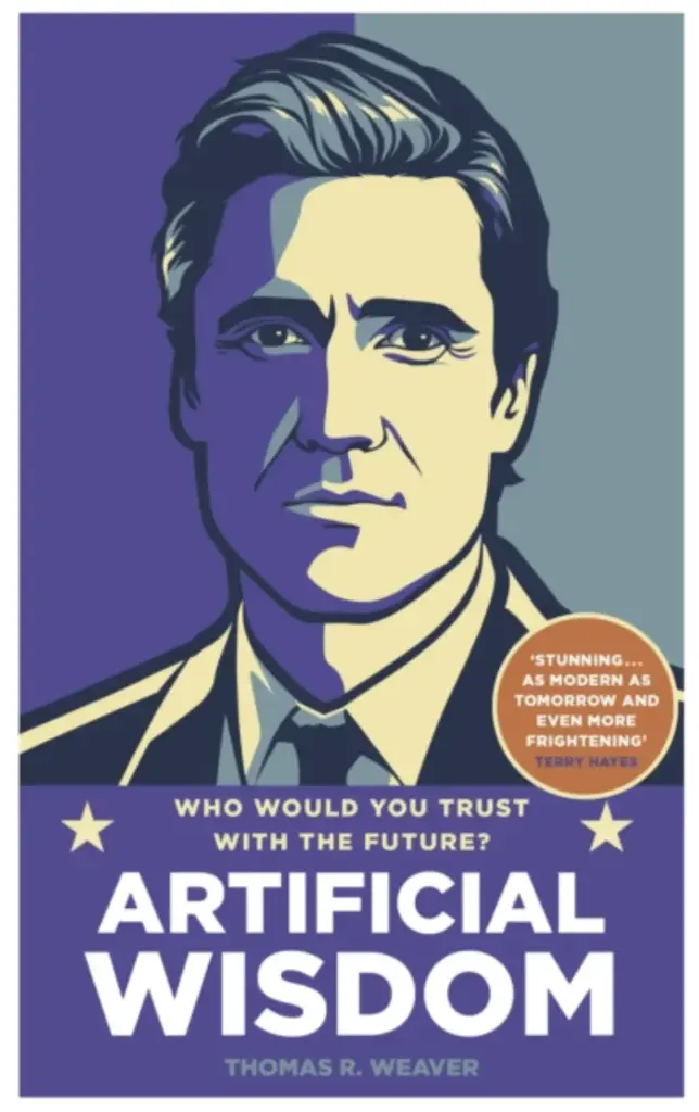 Artificial Wisdom by Thomas R. Weaver