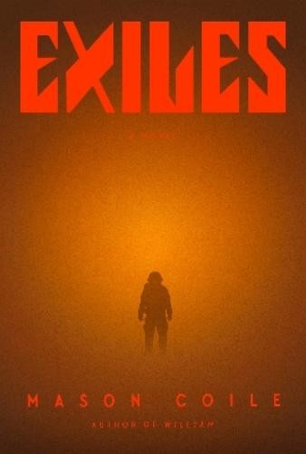 Exiles by Mason Coile