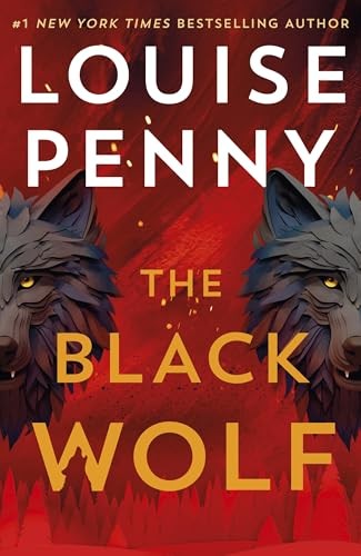 The Black Wolf by Louise Penny