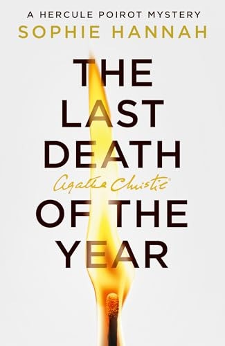 The Last Death of the Year by Sophie Hannah and Agatha Christie