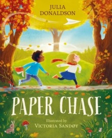 Paper Chase by Julia Donaldson