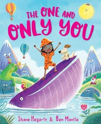 The One and Only You by Shane Hegarty
