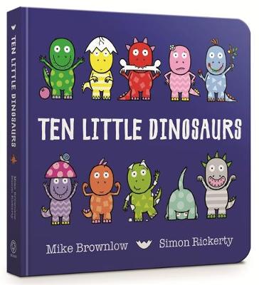 Ten Little Dinosaurs Board Book by Michael Brownlow