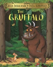 The Gruffalo by Julia Donaldson