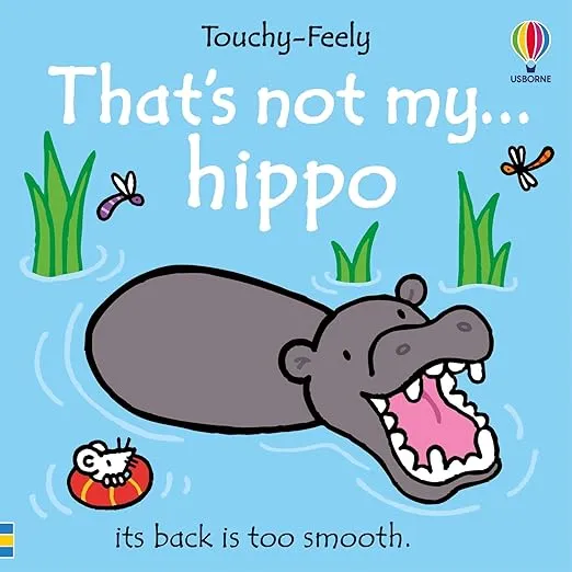 That's Not My... Hippo by Fiona Watt