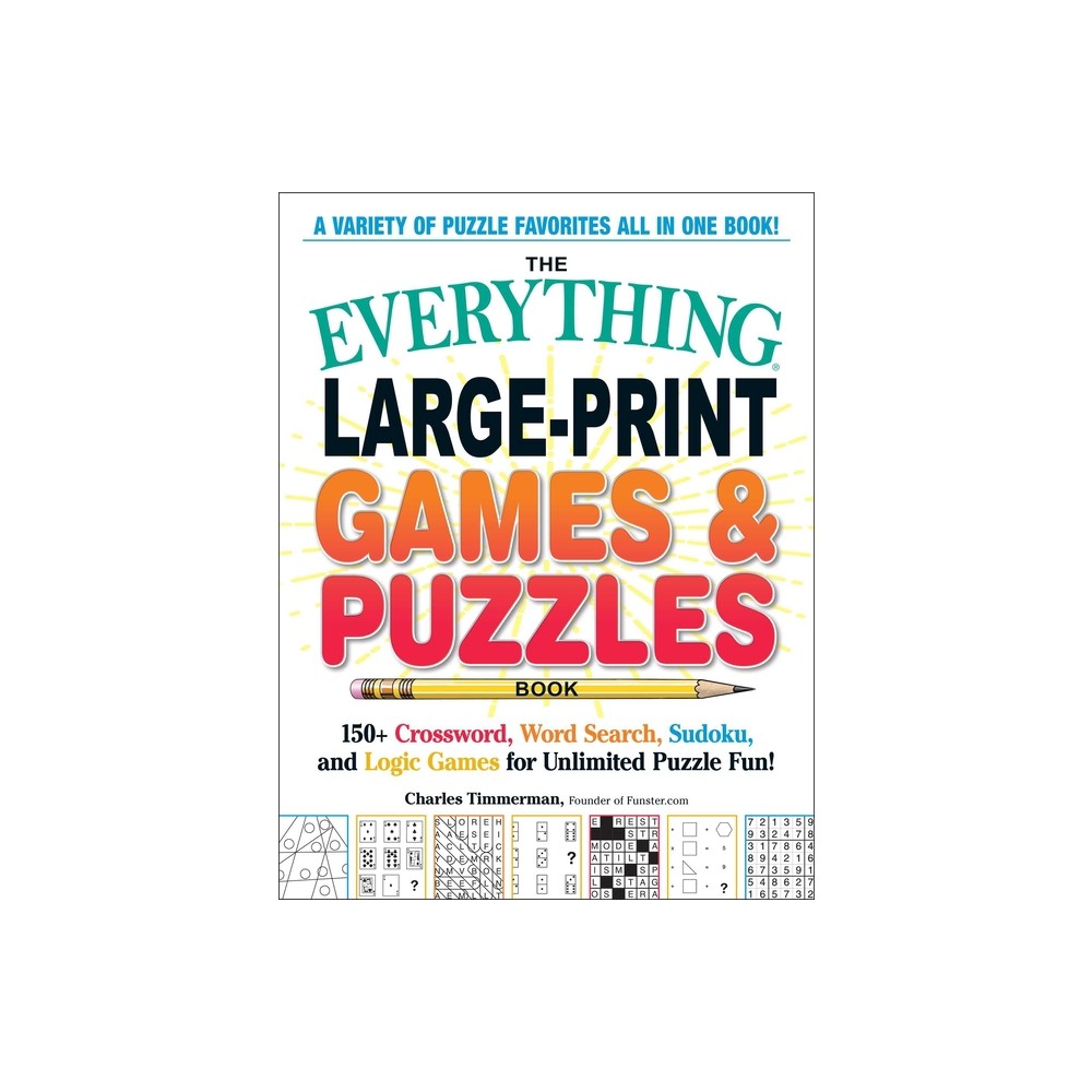 The Everything Large-Print Games & Puzzles Book, by Charles Timmerman